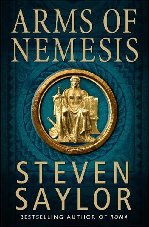 Book cover of Arms of Nemesis: A Novel Of Ancient Rome (Roma Sub Rosa #2)