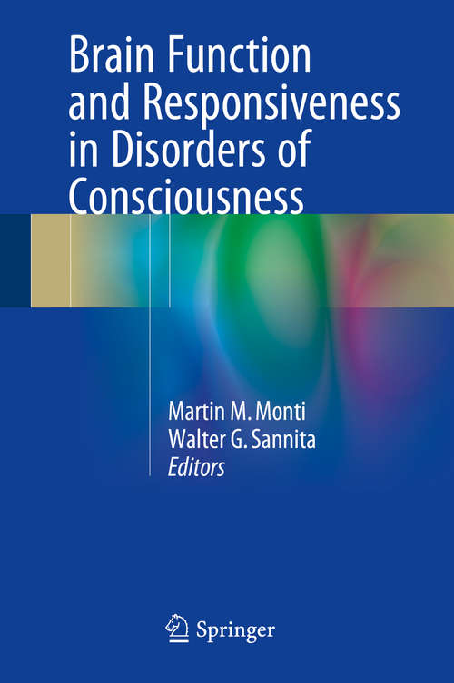 Book cover of Brain Function and Responsiveness in Disorders of Consciousness (1st ed. 2016)