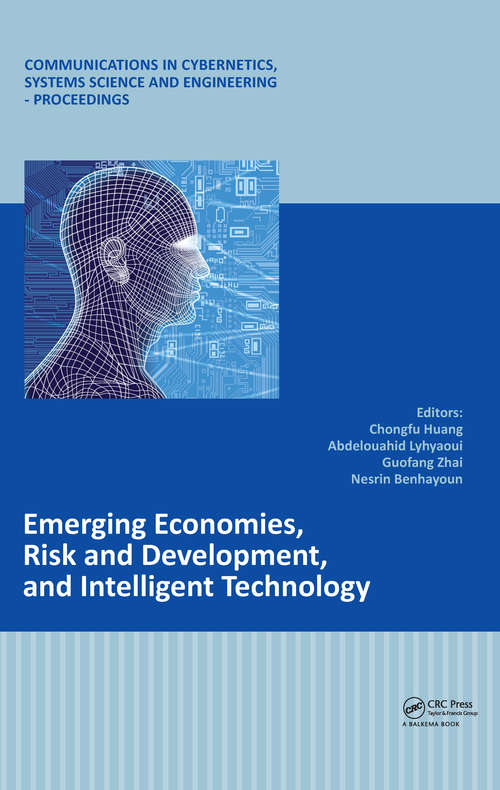 Book cover of Emerging Economies, Risk and Development, and Intelligent Technology: Proceedings of the 5th International Conference on Risk Analysis and Crisis Response, June 1-3, 2015, Tangier, Morocco