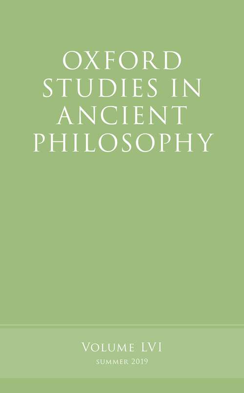 Book cover of Oxford Studies in Ancient Philosophy, Volume 56 (Oxford Studies in Ancient Philosophy)