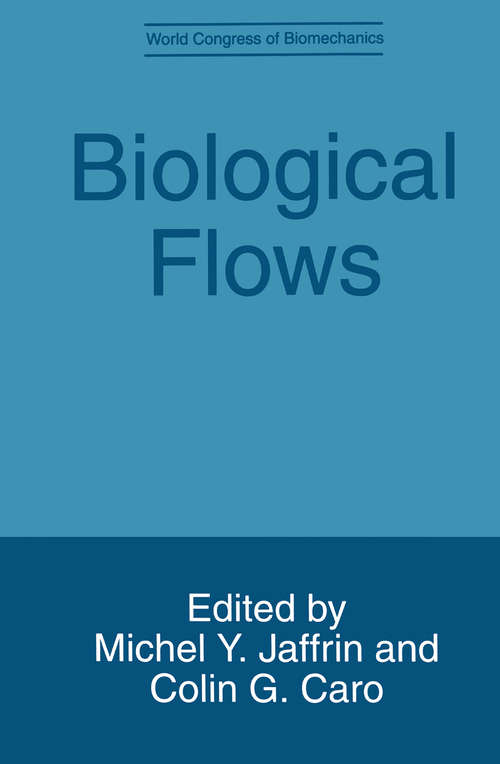 Book cover of Biological Flows (1995)