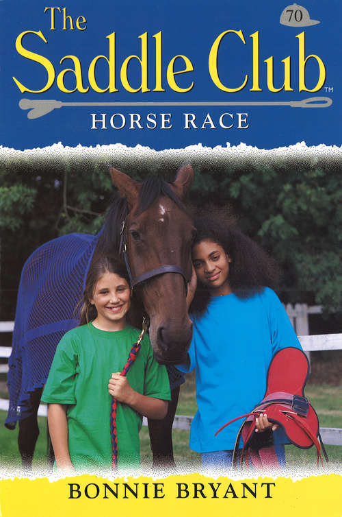 Book cover of Saddle Club 70: Horse Race (The\saddle Club Bindup Ser.: No. 35)