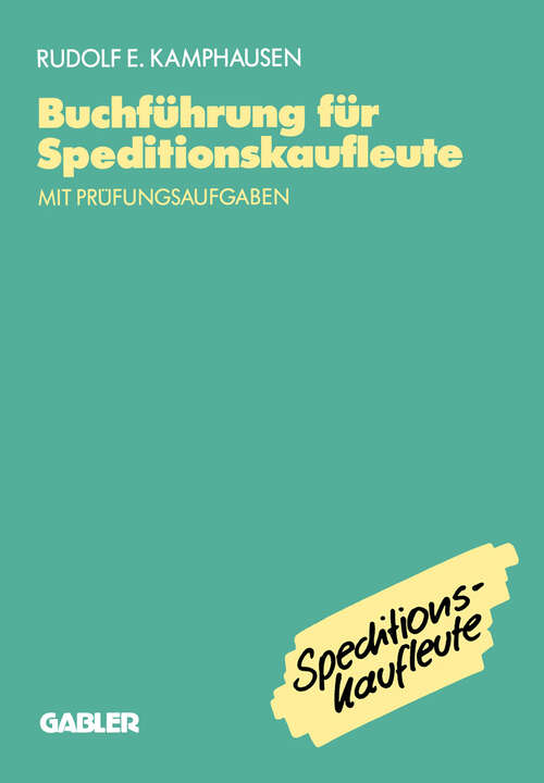 Book cover of Buchführung für Speditionskaufleute: mit Prüfungsaufgaben (1993)