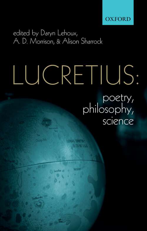 Book cover of Lucretius: Poetry, Philosophy, Science