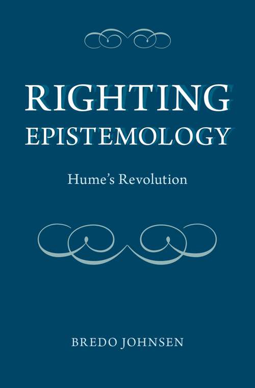 Book cover of Righting Epistemology: Hume's Revolution