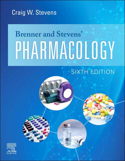 Book cover of Brenner and Stevens' Pharmacology E-Book: Brenner and Stevens' Pharmacology E-Book (6)