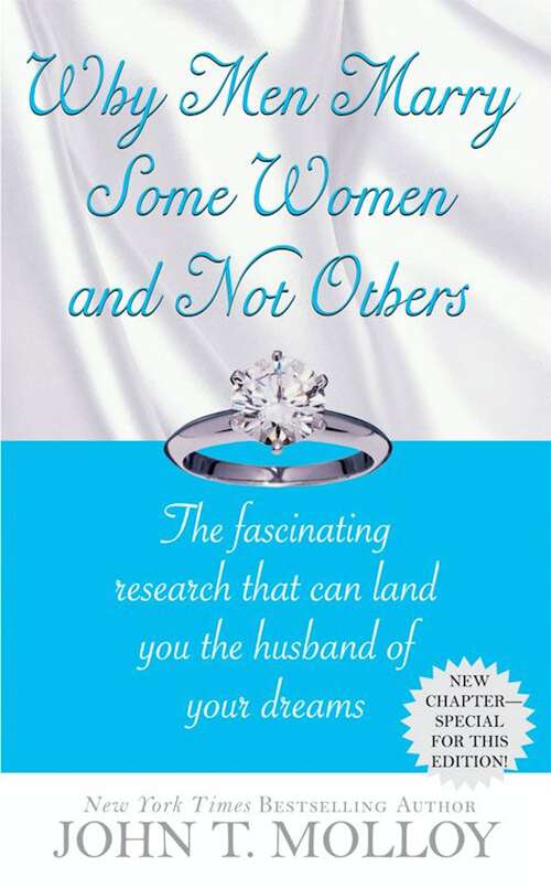 Book cover of Why Men Marry Some Women and Not Others: The Fascinating Research That Can Land You the Husband of Your Dreams