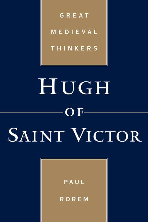 Book cover of Hugh of Saint Victor (Great Medieval Thinkers)