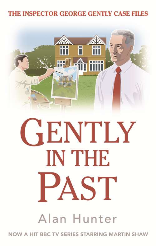 Book cover of Gently in the Past (George Gently #28)