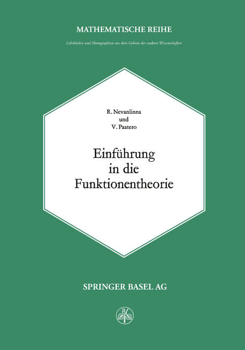 Book cover of Einführung in die Funktionentheorie (1965) (Lehrbücher und Monographien aus dem Gebiete der exakten Wissenschaften #30)