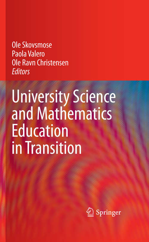 Book cover of University Science and Mathematics Education in Transition (2009)