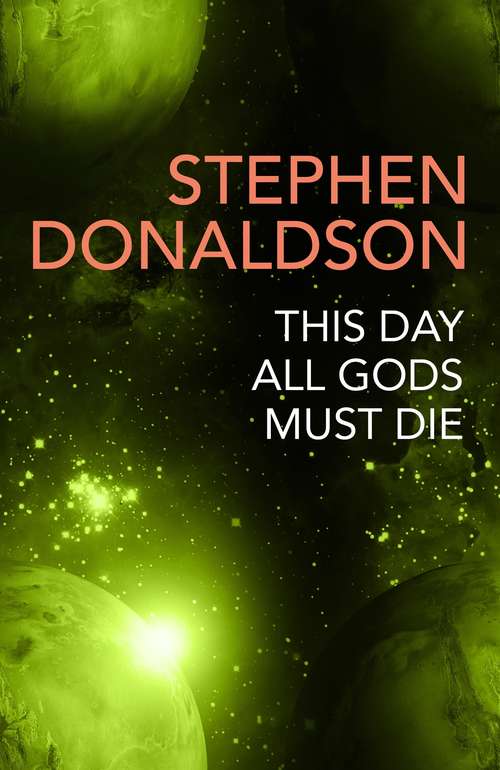 Book cover of This Day All Gods Die: The Gap Cycle 5 (The Gap Cycle)