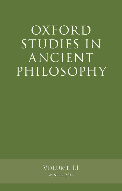 Book cover of Oxford Studies in Ancient Philosophy, Volume 51