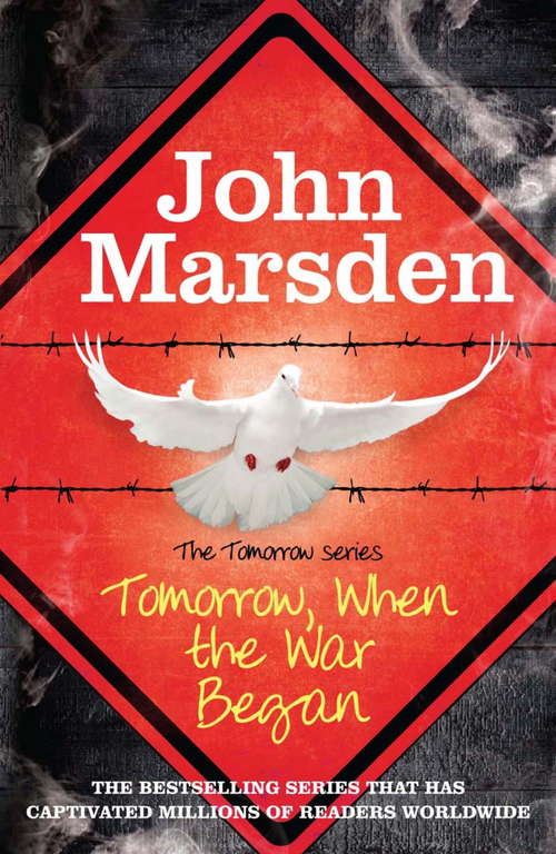 Book cover of Tomorrow When the War Began: Book 1 (The Tomorrow Series #1)