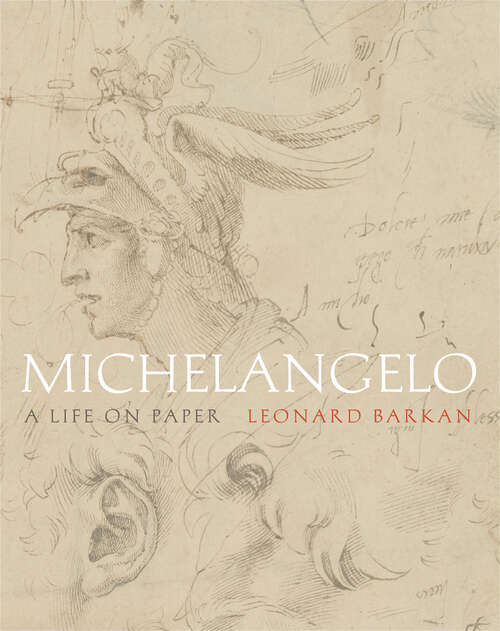 Book cover of Michelangelo: A Life on Paper