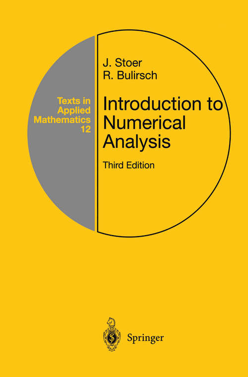 Book cover of Introduction to Numerical Analysis (3rd ed. 2002) (Texts in Applied Mathematics #12)