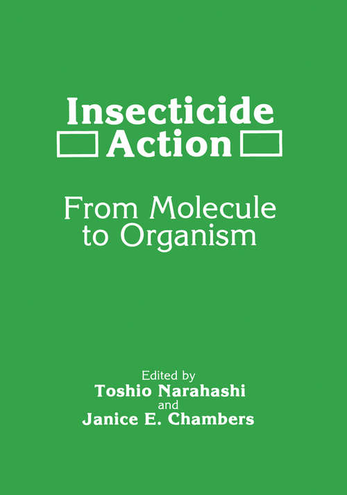 Book cover of Insecticide Action: From Molecule to Organism (1989)