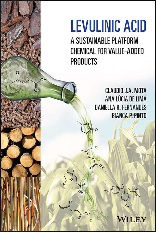 Book cover of Levulinic Acid: A Sustainable Platform Chemical for Value-Added Products