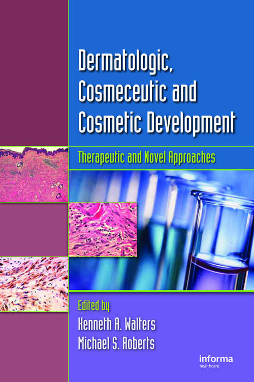 Book cover of Dermatologic, Cosmeceutic, and Cosmetic Development: Therapeutic and Novel Approaches