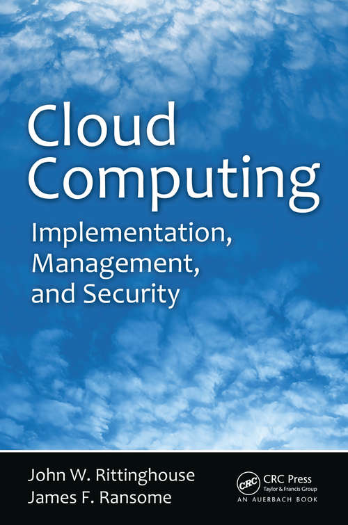 Book cover of Cloud Computing: Implementation, Management, and Security