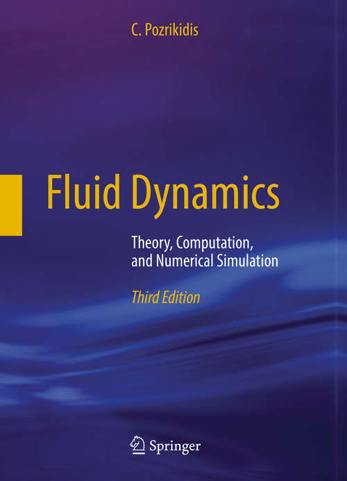 Book cover of Fluid Dynamics: Theory, Computation, and Numerical Simulation
