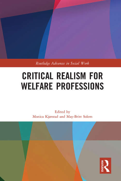 Book cover of Critical Realism for Welfare Professions (Routledge Advances in Social Work)