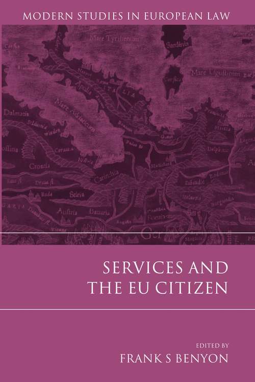 Book cover of Services and the EU Citizen (Modern Studies in European Law)