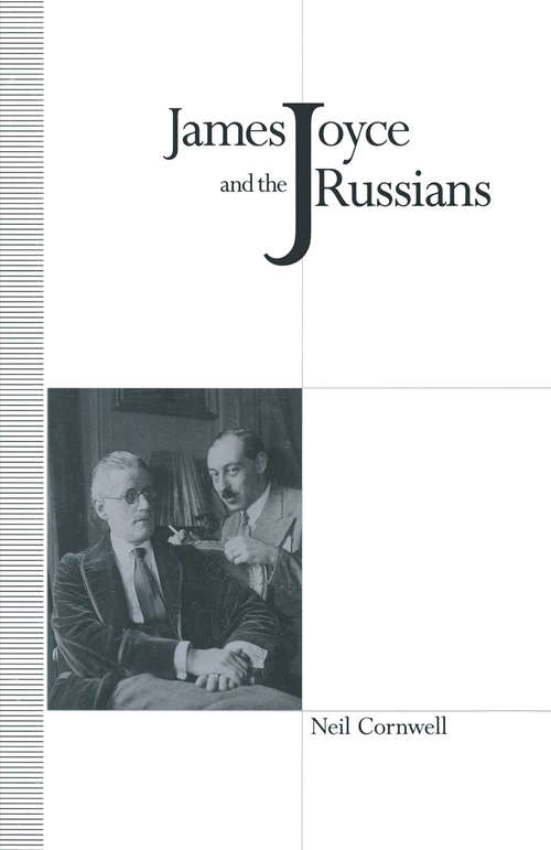 Book cover of James Joyce and the Russians (1st ed. 1992)