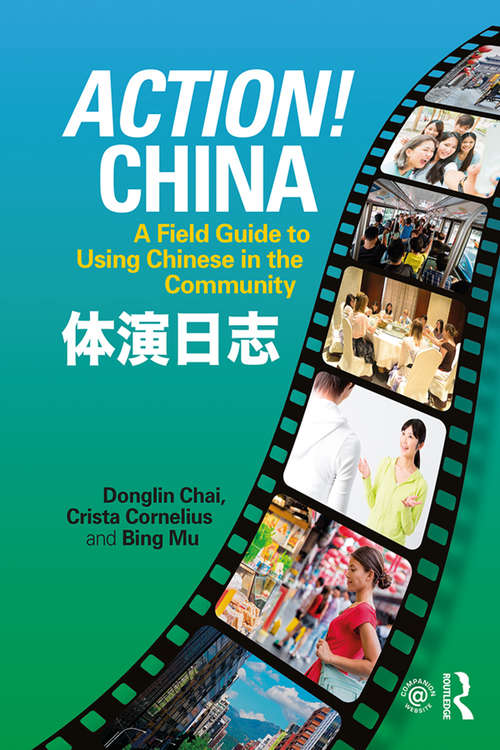 Book cover of Action! China: A Field Guide to Using Chinese in the Community