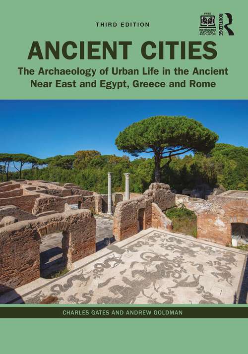 Book cover of Ancient Cities: The Archaeology of Urban Life in the Ancient Near East and Egypt, Greece, and Rome