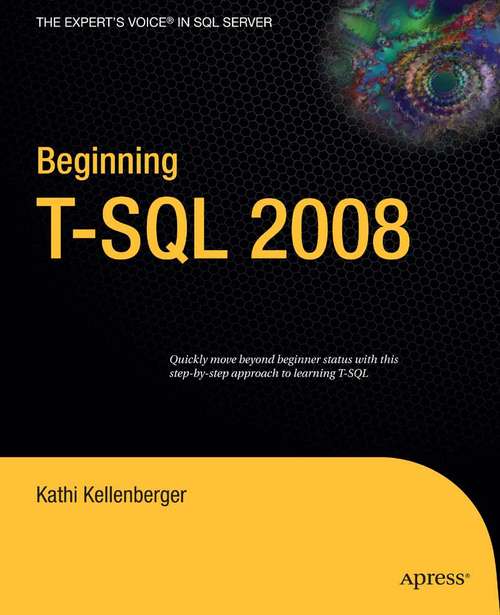 Book cover of Beginning T-SQL 2008 (1st ed.)