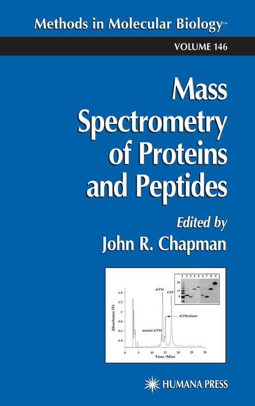 Book cover of Mass Spectrometry of Proteins and Peptides (2000) (Methods in Molecular Biology #146)