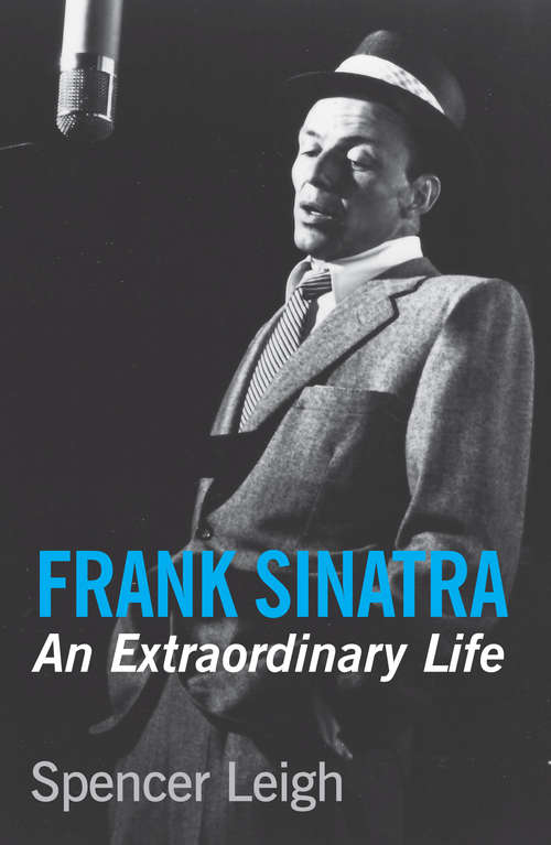 Book cover of Frank Sinatra: An Extraordinary Life