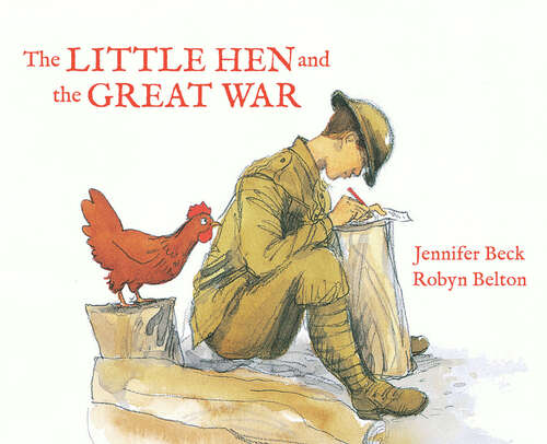 Book cover of The Little Hen And The Great War