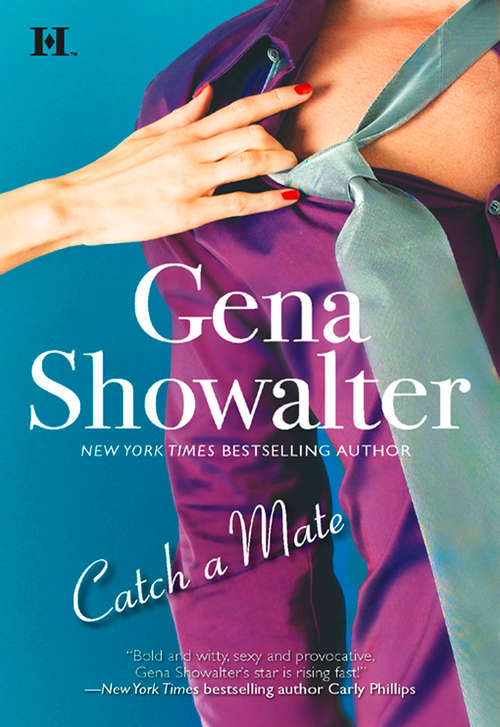 Book cover of Catch a Mate (ePub First edition) (Mira Ser.)