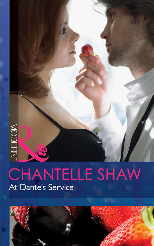 Book cover of At Dante's Service: At Dante's Service / His Unknown Heir / The Frenchman's Marriage Demand (ePub First edition) (Mills And Boon Modern Ser.)