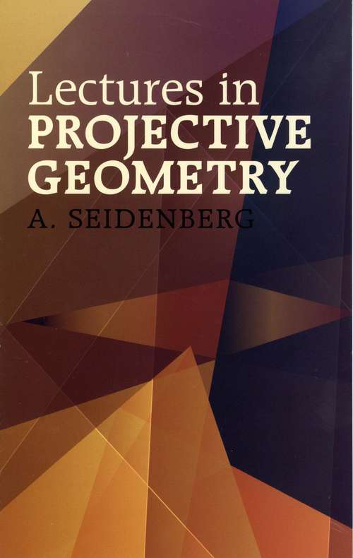 Book cover of Lectures in Projective Geometry (Dover Books on Mathematics)