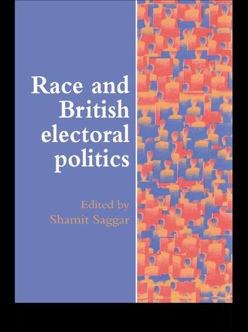 Book cover of Race And British Electoral Politics