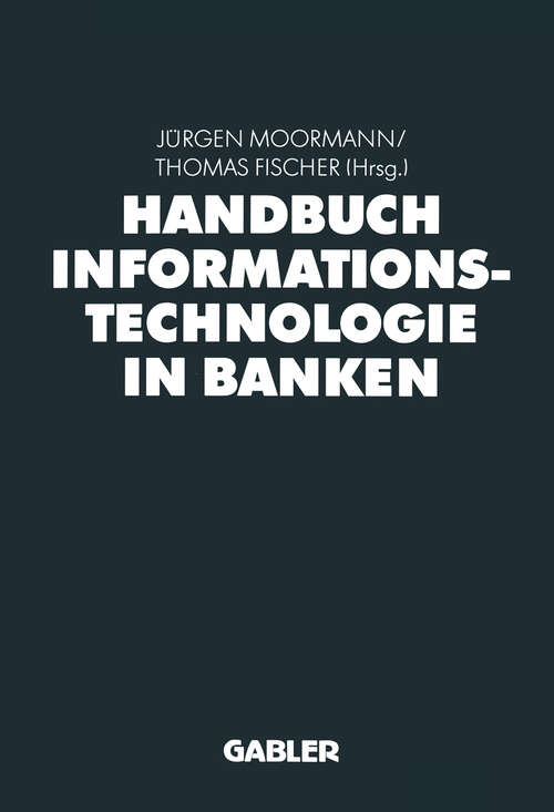 Book cover of Handbuch Informationstechnologie in Banken (1999)