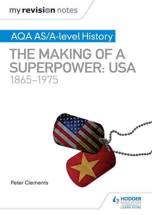 Book cover of My Revision Notes: AQA AS and A Level History: USA 1865-1975 (PDF)