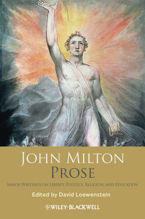 Book cover of John Milton Prose: Major Writings on Liberty, Politics, Religion, and Education