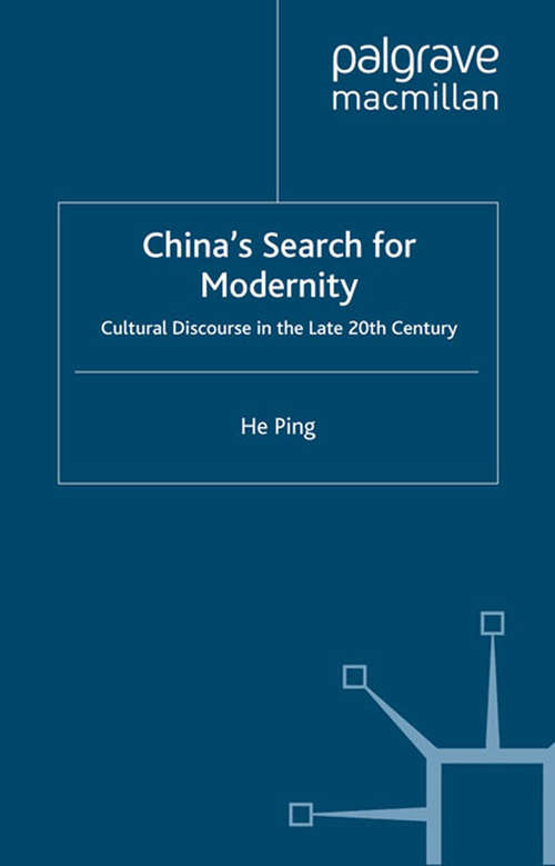 Book cover of China's Search for Modernity: Cultural Discourse in the Late 20th Century (2002) (St Antony's Series)