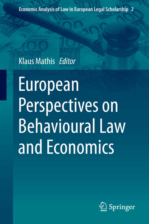 Book cover of European Perspectives on Behavioural Law and Economics (2015) (Economic Analysis of Law in European Legal Scholarship #2)