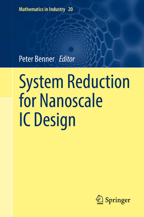 Book cover of System Reduction for Nanoscale IC Design (Mathematics in Industry #20)