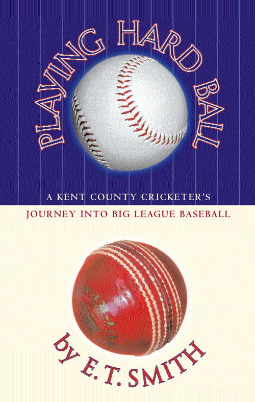 Book cover of Playing Hard Ball: County Cricket and Big League Baseball