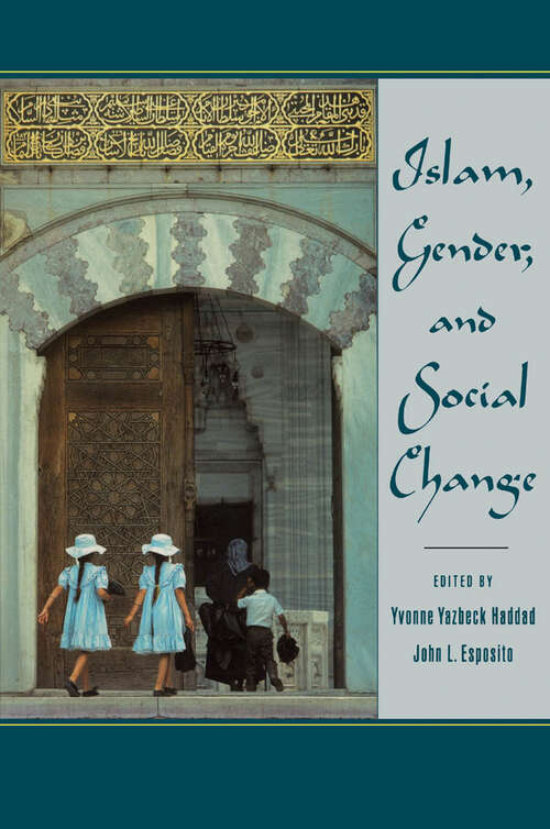 Book cover of Islam, Gender, and Social Change