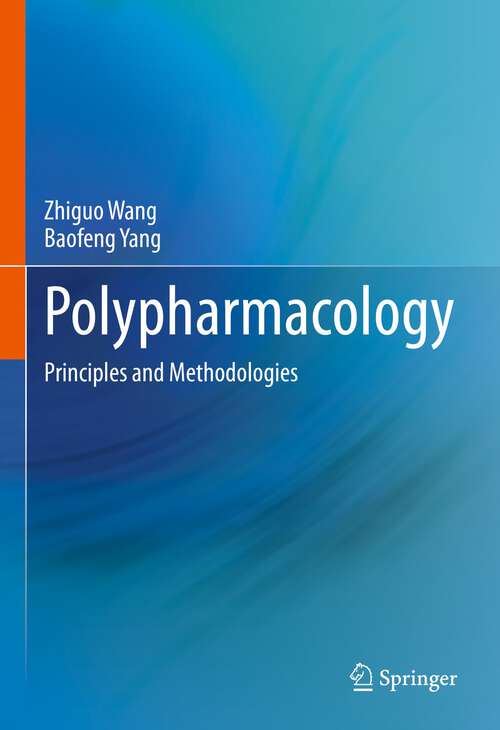 Book cover of Polypharmacology: Principles and Methodologies (1st ed. 2022)