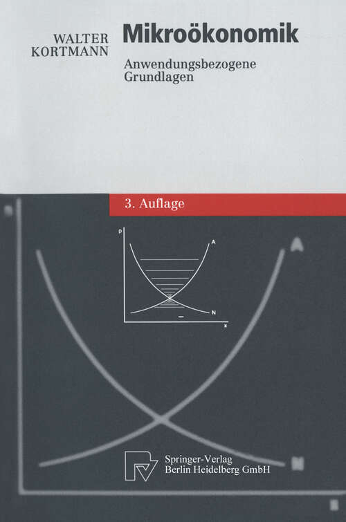 Book cover of Mikroökonomik: Anwendungsbezogene Grundlagen (3. Aufl. 2002) (Physica-Lehrbuch)