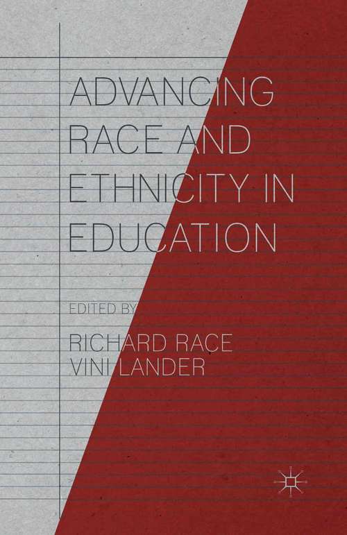 Book cover of Advancing Race and Ethnicity in Education (2014)