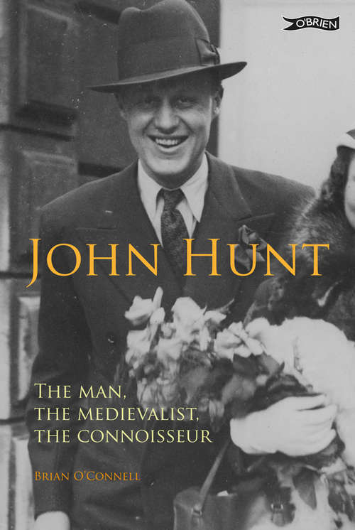 Book cover of John Hunt: The Man, The Medievalist, The Connoisseur